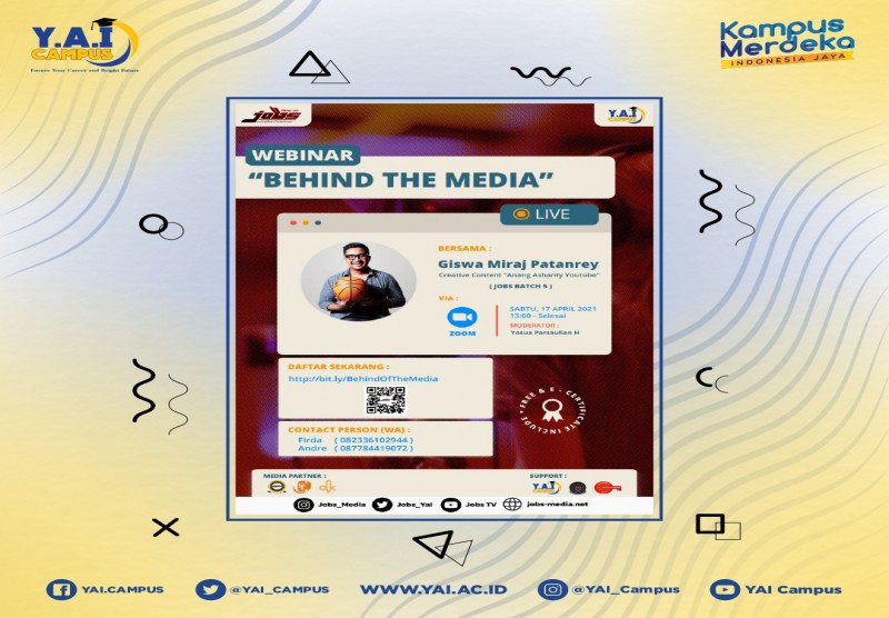 Webinar dengan tema "BEHIND OF THE MEDIA"