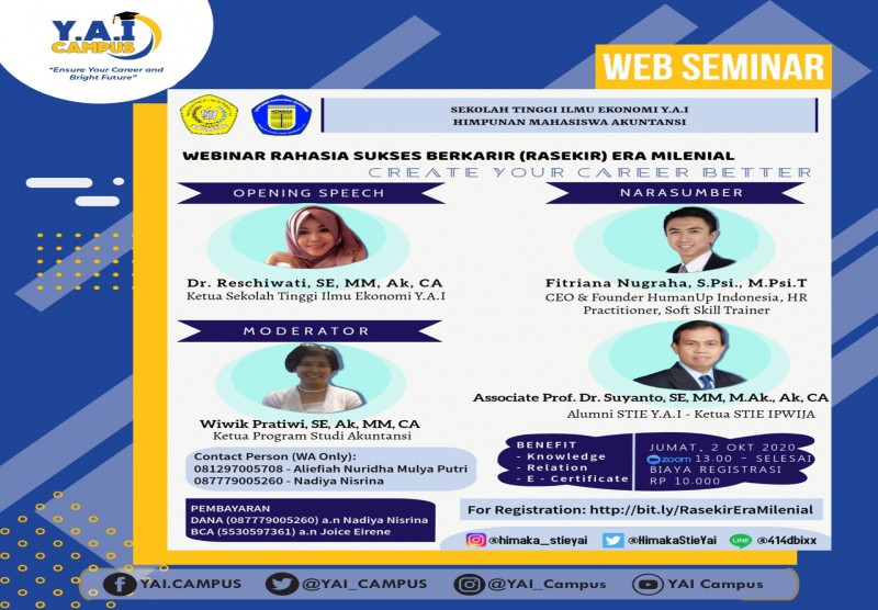 WEBINAR dengan tema “Rahasia Sukses Berkarir (RaSeKir) Era Milenial - Create Your Career Better”