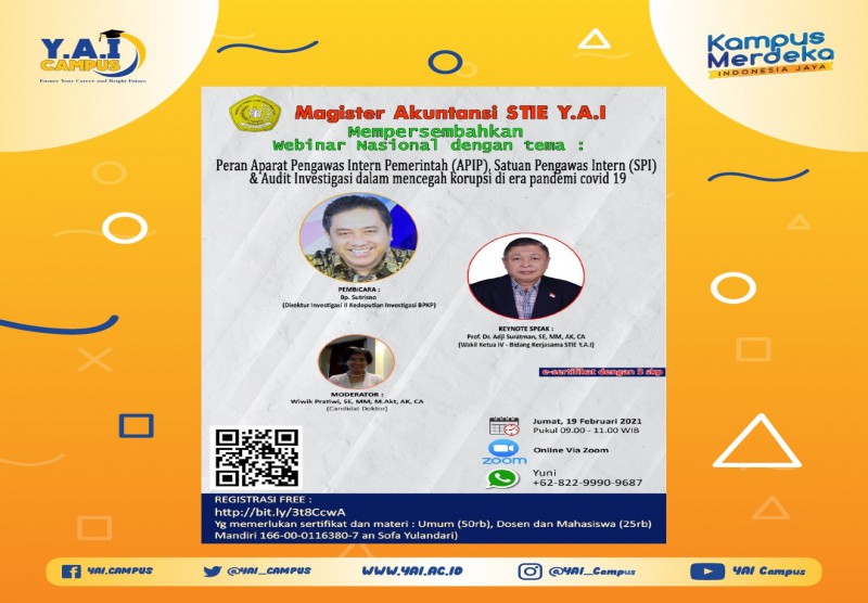 Webinar Nasional "Peran Aparat Pengawas Intern Pemerintah (APIP) Satuan Pengawas Intern (SPI) dan Audit Investigasi dalam Men