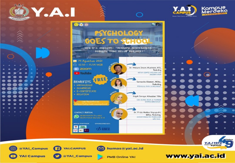 Webinar WEBINAR NASIONAL PSYCHOLOGY GOES TO SCHOOL "Gen Z's Anxiety: Mengapa Mencemaskan Sesuatu yang Belum Terjadi?"